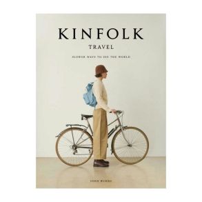 New Mags Kinfolk Travel 