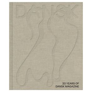 New Mags 20 Years of DANSK Magazine
